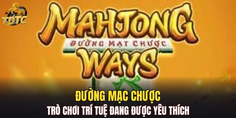 Đường Mạc Chược